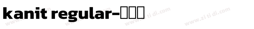 kanit regular字体转换